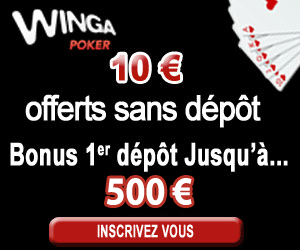 Winga Poker - Bonus de 10 euros sans dépôt et bonus de 1er dépôt de 500 euros